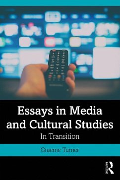 Essays in Media and Cultural Studies (eBook, PDF) - Turner, Graeme