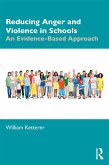 Reducing Anger and Violence in Schools (eBook, ePUB)