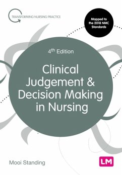 Clinical Judgement and Decision Making in Nursing - Standing, Mooi