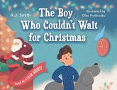 The Boy Who Couldn't Wait for Christmas