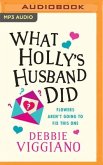 What Holly's Husband Did