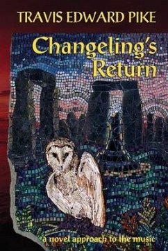 Changeling's Return - Kubernik, Harvey R; Pike, Travis Edward