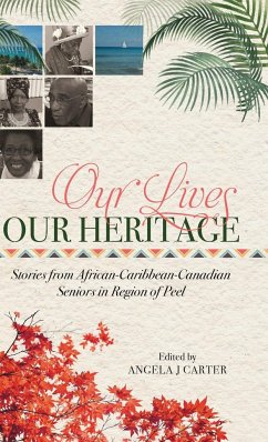Our Lives, Our Heritage - Carter, Angela J