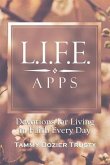 L.I.F.E. Apps: Devotions for Living in Faith Every Day