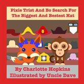 Pixie Trist and Bo Search for the Biggest and Bestest Hat