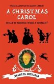 A Christmas Carol: What if Scrooge were a woman?