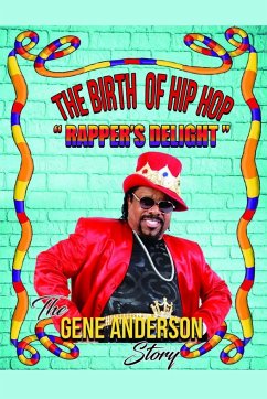 The Birth of Hip Hop - Anderson, Gene