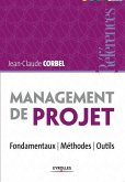 Management de projet: Fondamentaux - Méthodes - Outils.