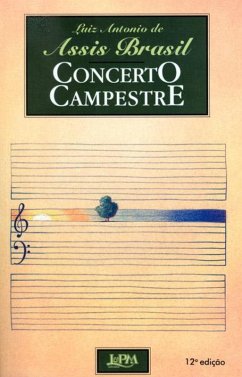 Concerto Campestre (eBook, ePUB) - de Assis Brasil, Luiz Antonio
