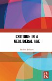 Critique in a Neoliberal Age (eBook, ePUB)