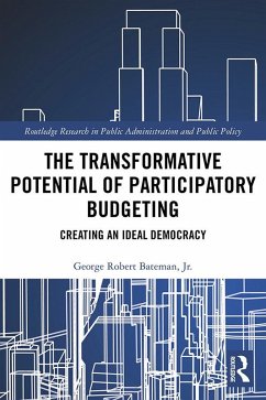 The Transformative Potential of Participatory Budgeting (eBook, PDF) - Bateman Jr., George Robert