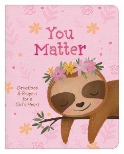 You Matter (for Girls): Devotions & Prayers for a Girl's Heart - Parrish, Marilee