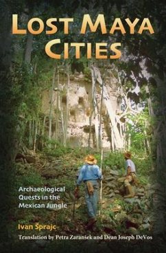 Lost Maya Cities - Sprajc, Ivan