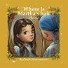 Where Is Martha's Hair? - Bild 1