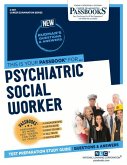 Psychiatric Social Worker (C-987): Passbooks Study Guide Volume 987