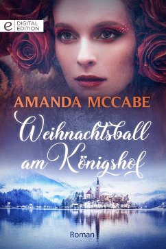 Weihnachtsball am Königshof (eBook, ePUB) - McCabe, Amanda