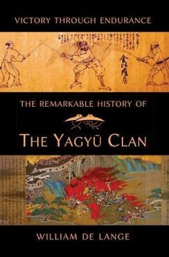The Remarkable History of the Yagyu Clan (eBook, ePUB) - De Lange, William
