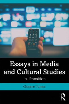 Essays in Media and Cultural Studies (eBook, ePUB) - Turner, Graeme