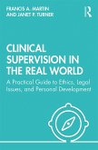 Clinical Supervision in the Real World (eBook, PDF) Clinical Supervision in the Real World (eBook, PDF)