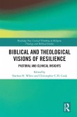 Biblical and Theological Visions of Resilience (eBook, PDF)