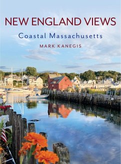 New England Views: Coastal Massachusetts - Kanegis, Mark