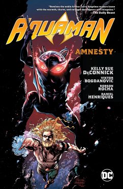 Aquaman Volume 2: Amnesty - Deconnick, Kelly Sue; Rocha, Robson