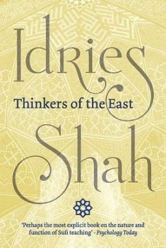 Thinkers of the East (Pocket Edition) - Shah, Idries