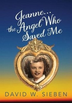 Jeanne, the Angel Who Saved Me - Sieben, David