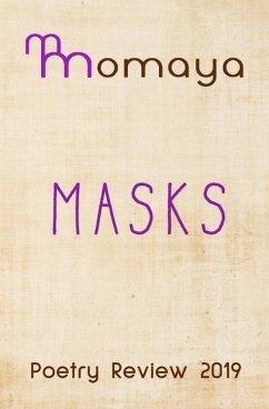 Momaya Poetry Review 2019 - Masks - Mulholland, Mary; Tandoc, Ash Marie; Brewer, Yvonne