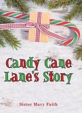 Candy Cane Lane's Story