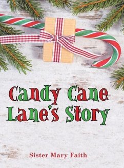 Candy Cane Lane's Story - Sister Mary Faith