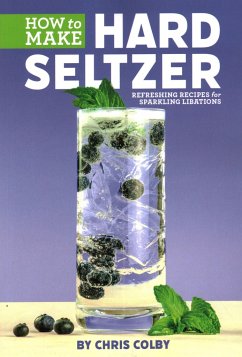 How to Make Hard Seltzer - Colby, Chris