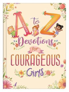 A to Z Devotions for Courageous Girls - Mcintosh, Kelly