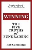 Winning: The Five Truths of Fundraising
