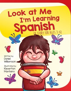 Look At Me I'm Learning Spanish - Williamson, Daniel