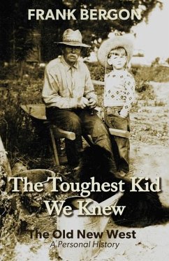 The Toughest Kid We Knew - Bergon, Frank