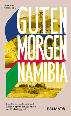 Guten Morgen, Namibia! (eBook, ePUB) - Wietersheim, Erika von