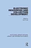 Electronic Resources and Collection Development (eBook, ePUB)