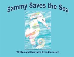 Sammy Saves the Sea - Jessee, Jaden