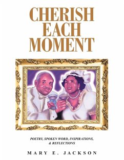 Cherish Each Moment - Jackson, Mary E.