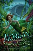 Morgan and the Monster of the Deep: A Magic Math Adventure