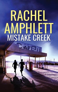 Mistake Creek - Amphlett, Rachel