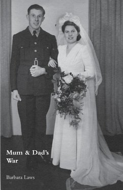 Mum & Dad's War - Laws, Barbara