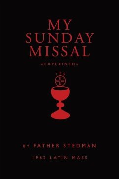 My Sunday Missal: 1962 Latin Mass - Stedman, Joseph F.