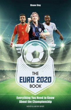 The Euro 2020: Everything You Need to Know about the Championship - Stay, Shane