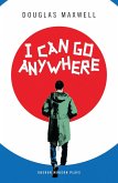 I Can Go Anywhere (eBook, ePUB)