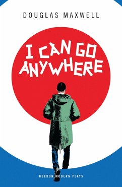 I Can Go Anywhere (eBook, ePUB) - Maxwell, Douglas