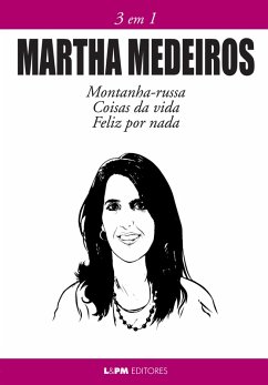 Martha Medeiros: 3 em 1 (eBook, ePUB) - Medeiros, Martha