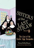 Sisters of the Last Straw Vol 6, 6