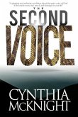 The Second Voice: &quote;A gripping and authentic revelation on how to deal with the enemy and his strategies &quote;
